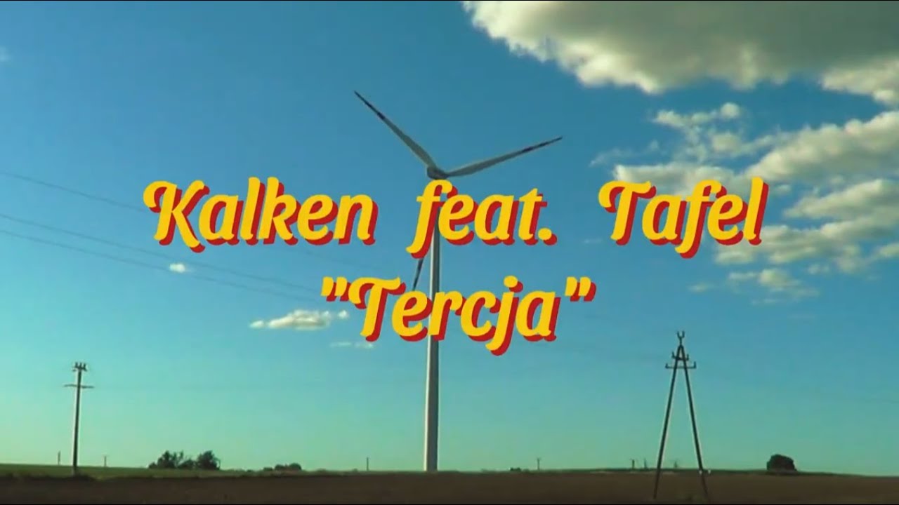 Kalken feat. Tafel.sg - Tercja (prod. Kalken)