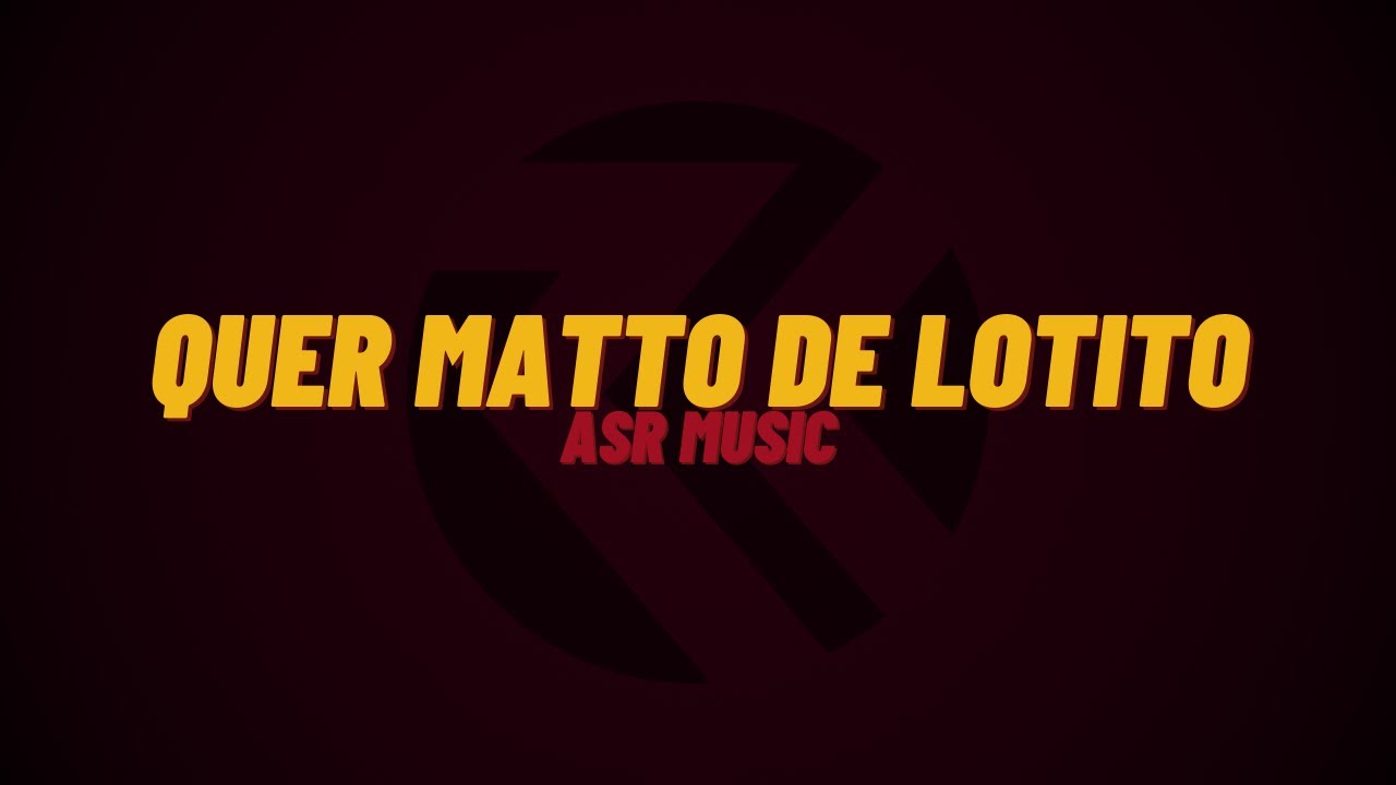 ASR music | Quer matto de Lotito
