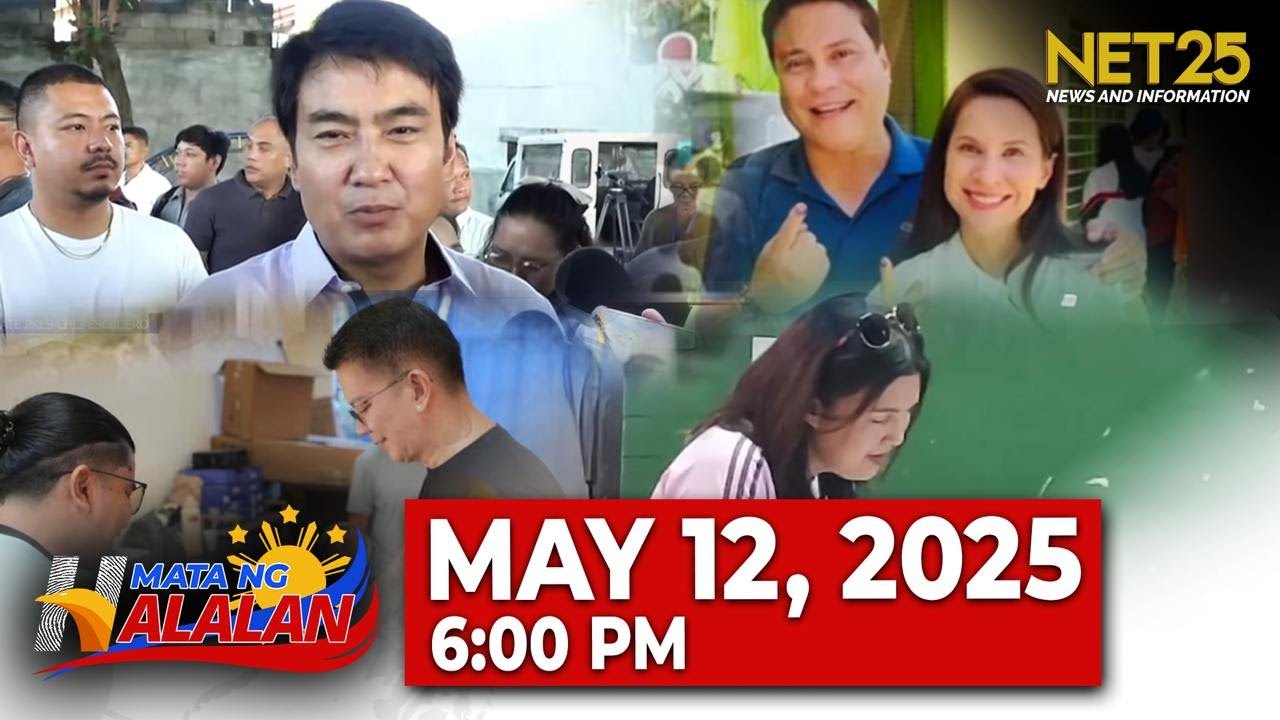 Mata ng Halalan Special Coverage | May 12, 2025 | 6:00 PM