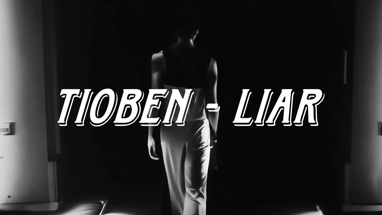 Tioben - Liar (Visualizer)
