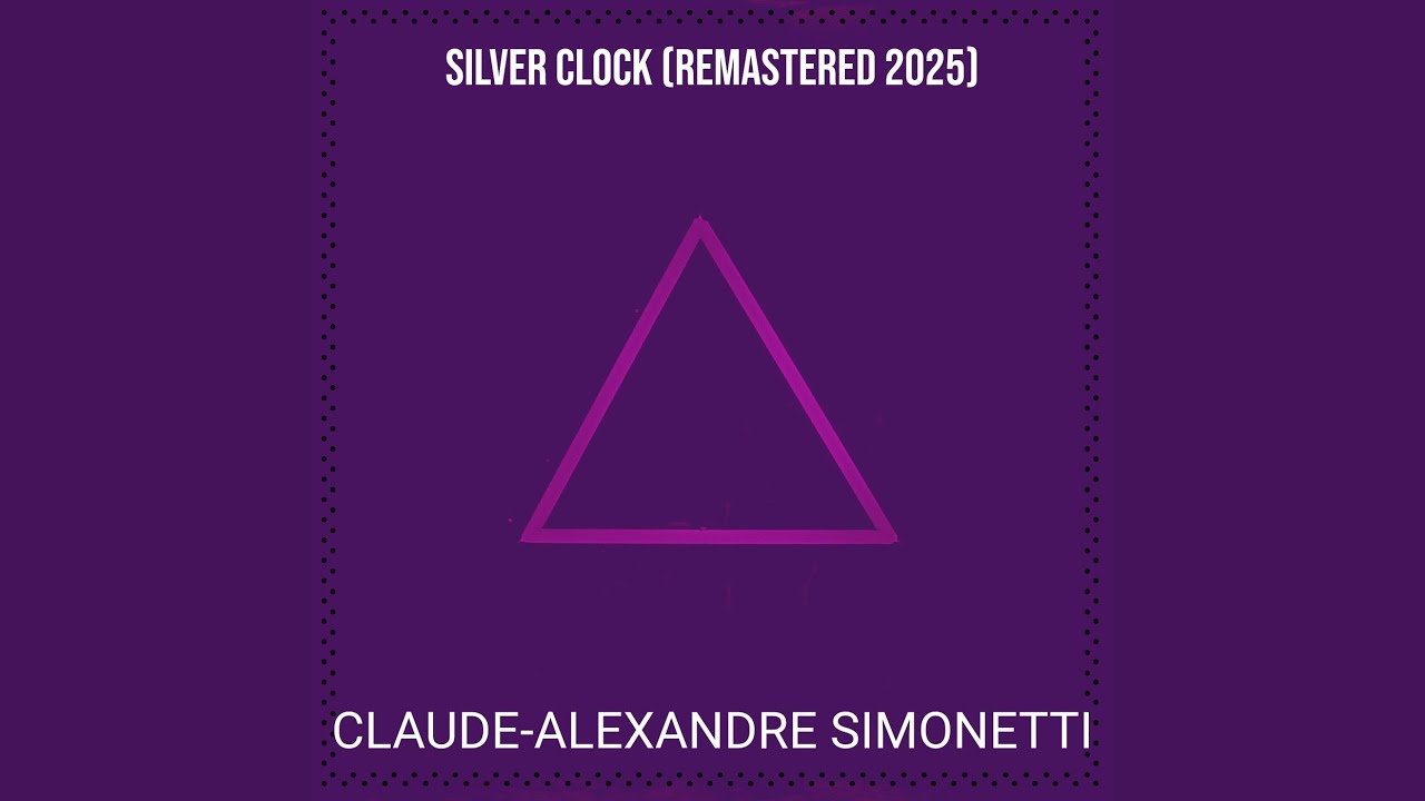 Silver Clock (Remastered 2025)