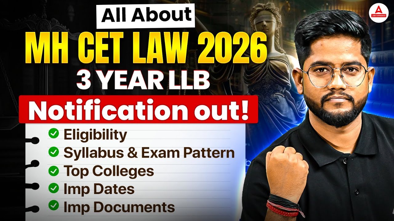 MH CET LAW 2026 Notification Out | 3 Year LLB Eligibility, Syllabus,Exam Pattern, Top Colleges,Dates