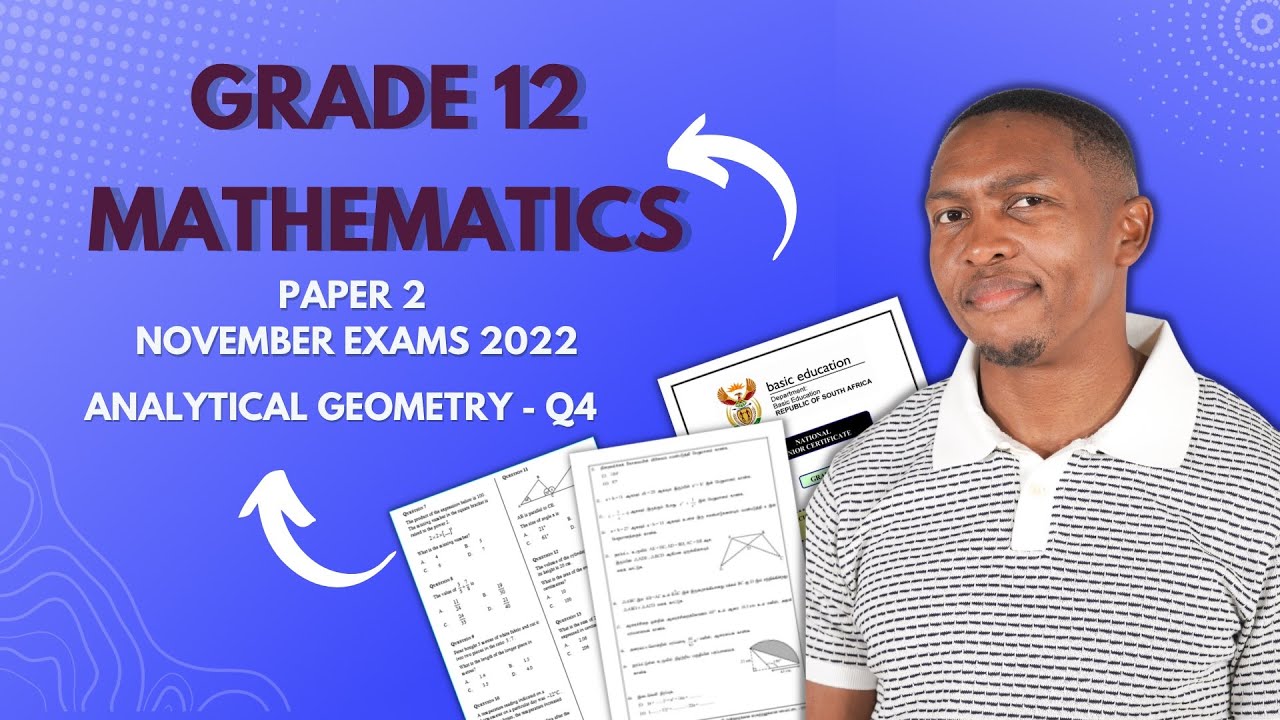Analytical Geometry | November 2022 | Question 4 | Mlungisi Nkosi