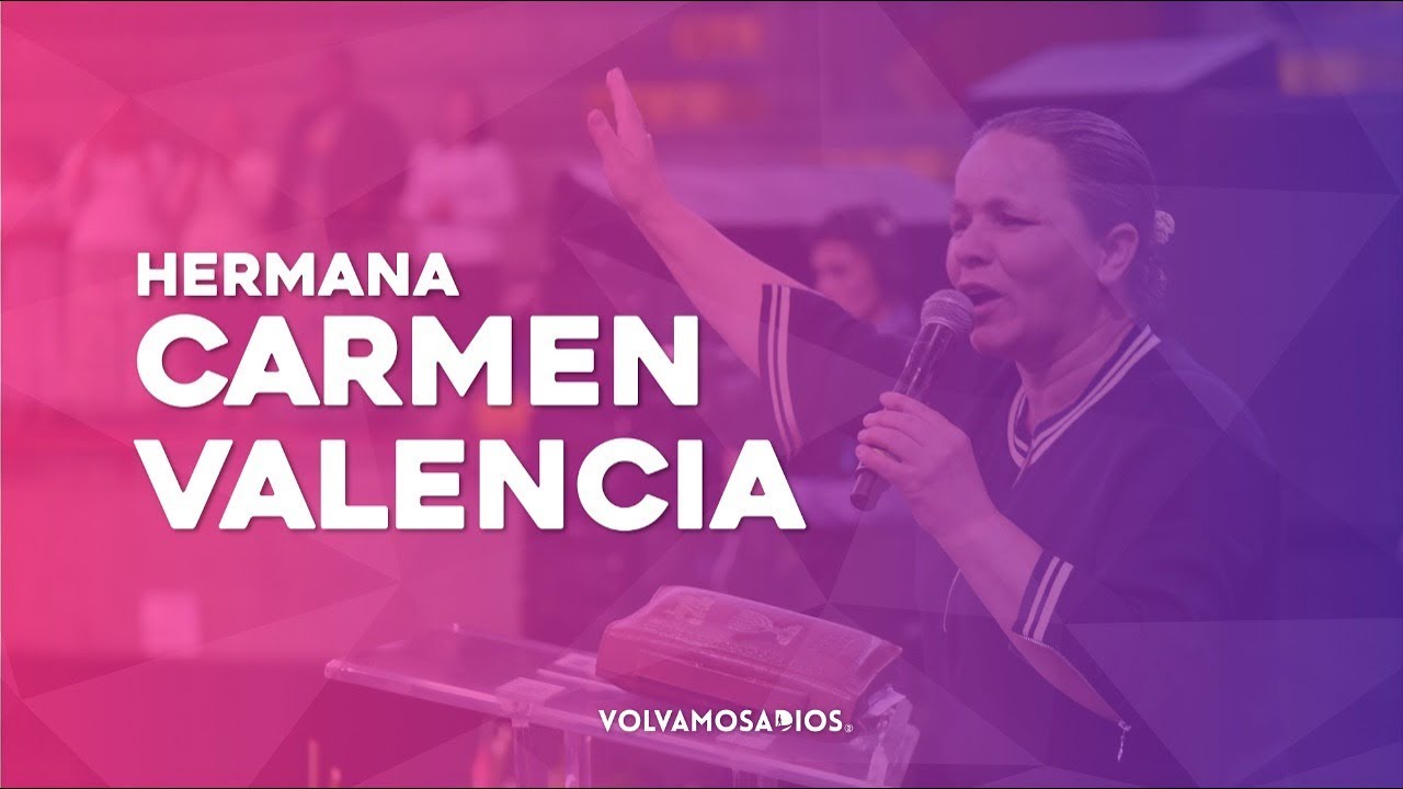 Hna. Carmen Valencia l De rodillas somos más altos y más fuertes l  2 Culto, 18 Agosto 2019