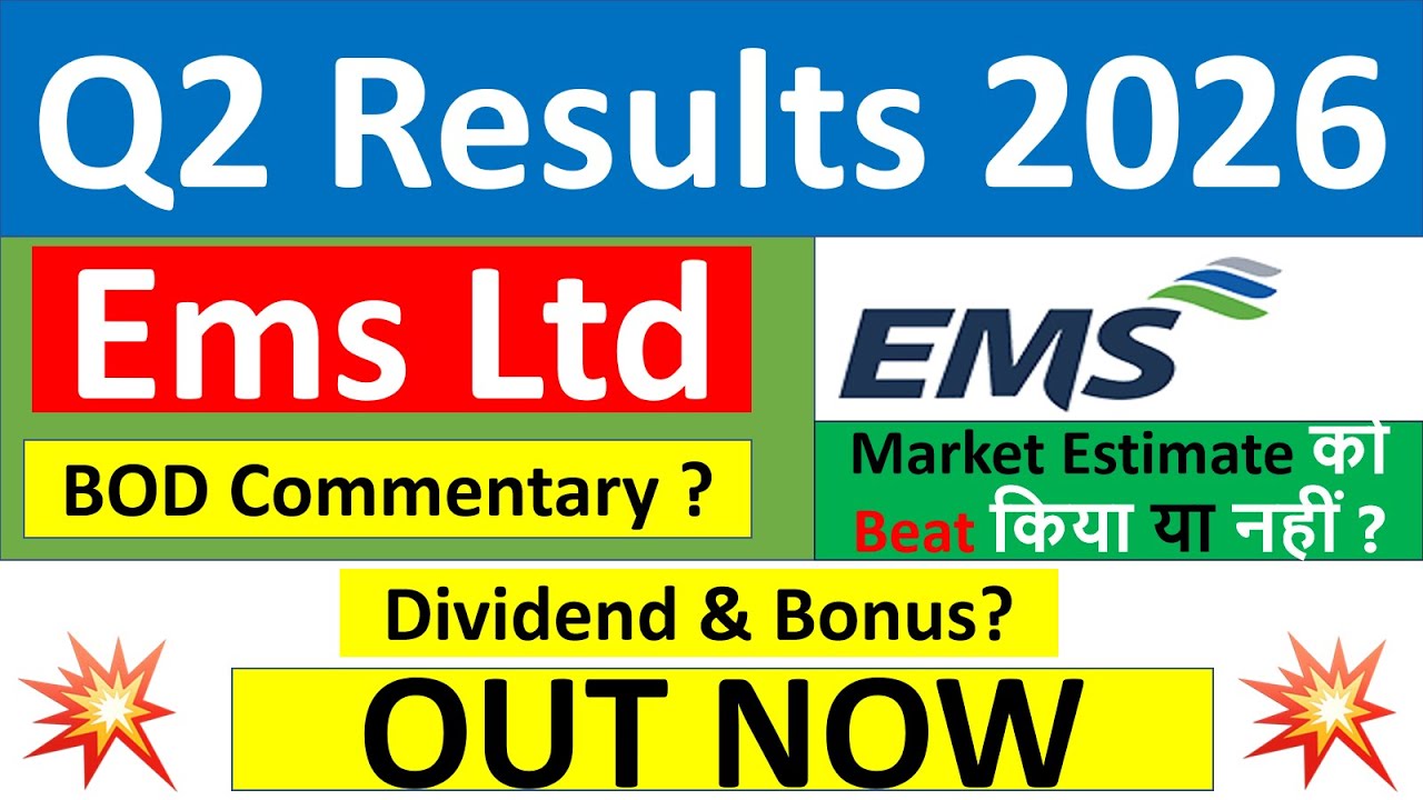 Ems Q2 results 2026 | Ems Ltd results today | Ems Share News | Ems Share latest news today
