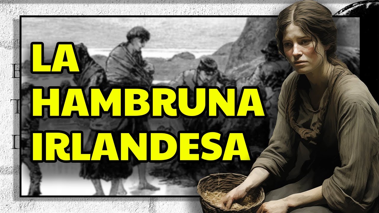 La Gran HAMBRUNA IRLANDESA de 1845