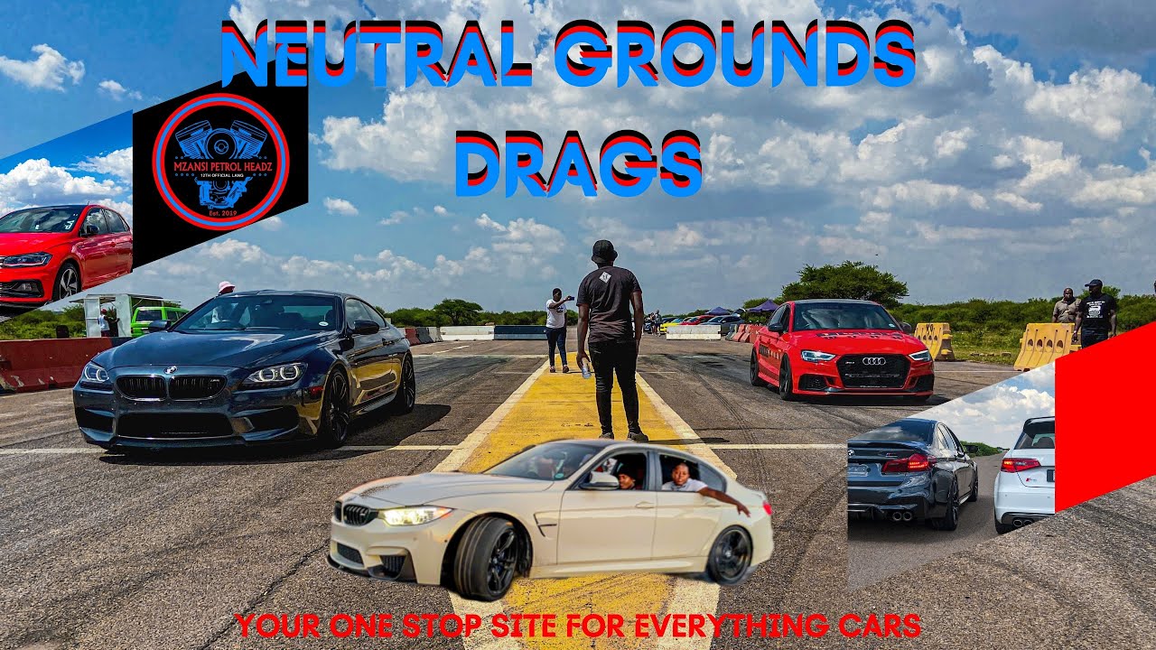 Neutral Grounds Drags | M5 Comp vs X5M | RS3 Burnout | M3 Spinning