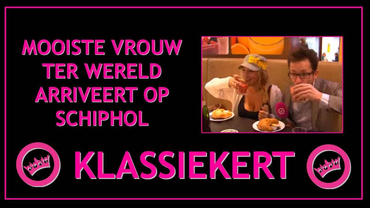 Mooiste vrouw ter wereld arriveert op Schiphol