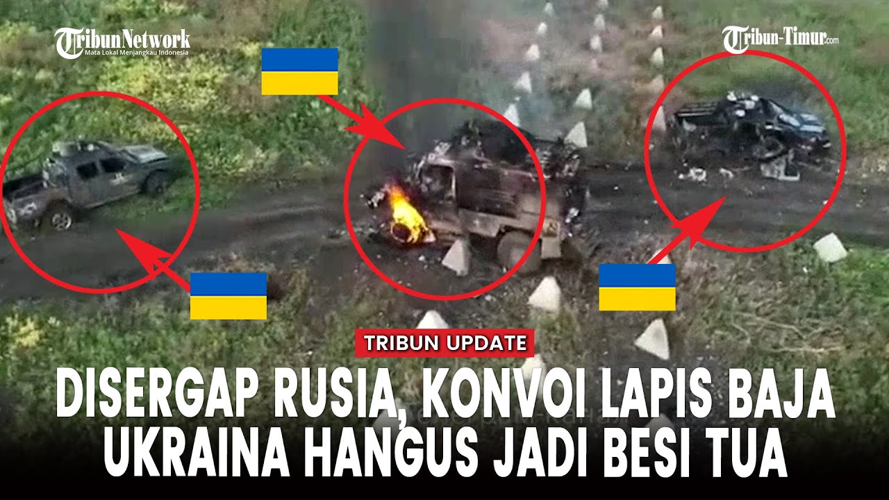 Konvoi Kendaraan Ukraina Hancur Diserang Pasukan Rusia di Garis Depan