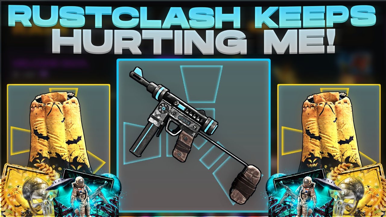 RustClash Keeps Hurting Me..