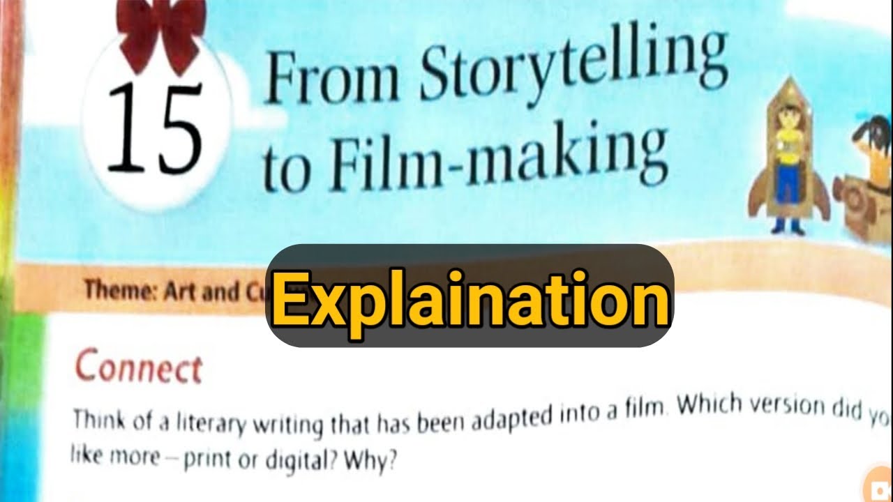 From storytelling to filmmaking class 8 ll New images Next