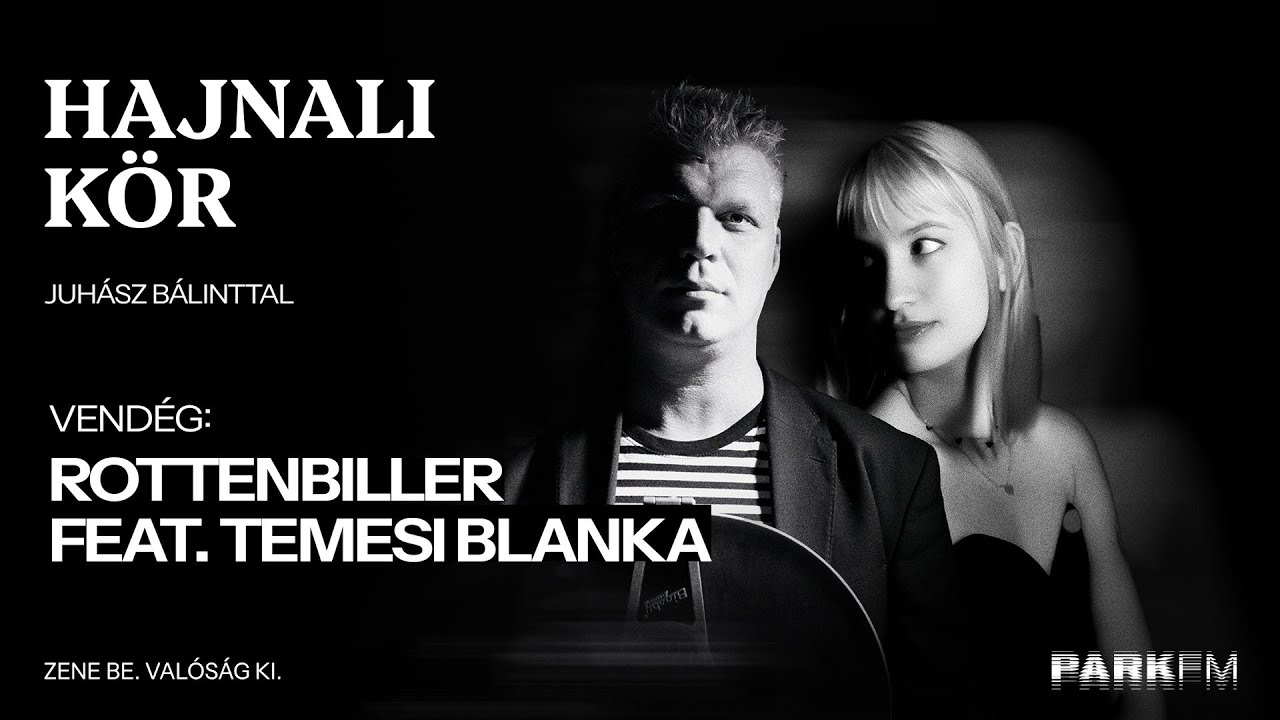 Rottenbiller feat. Temesi Blanka: Olaszország, Tarot és egy közös dal | Park FM - Hajnali Kör