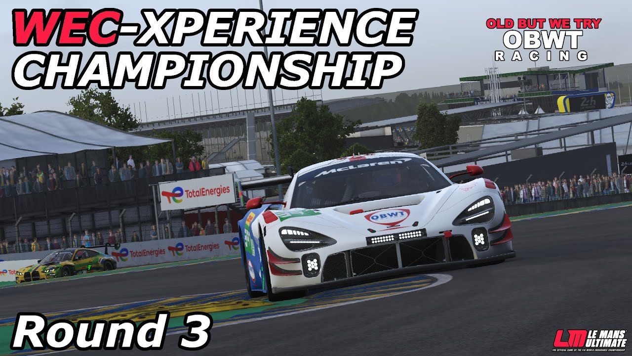 WEC - Xperience Championship  Round3@LE MANS   Split2/7pm