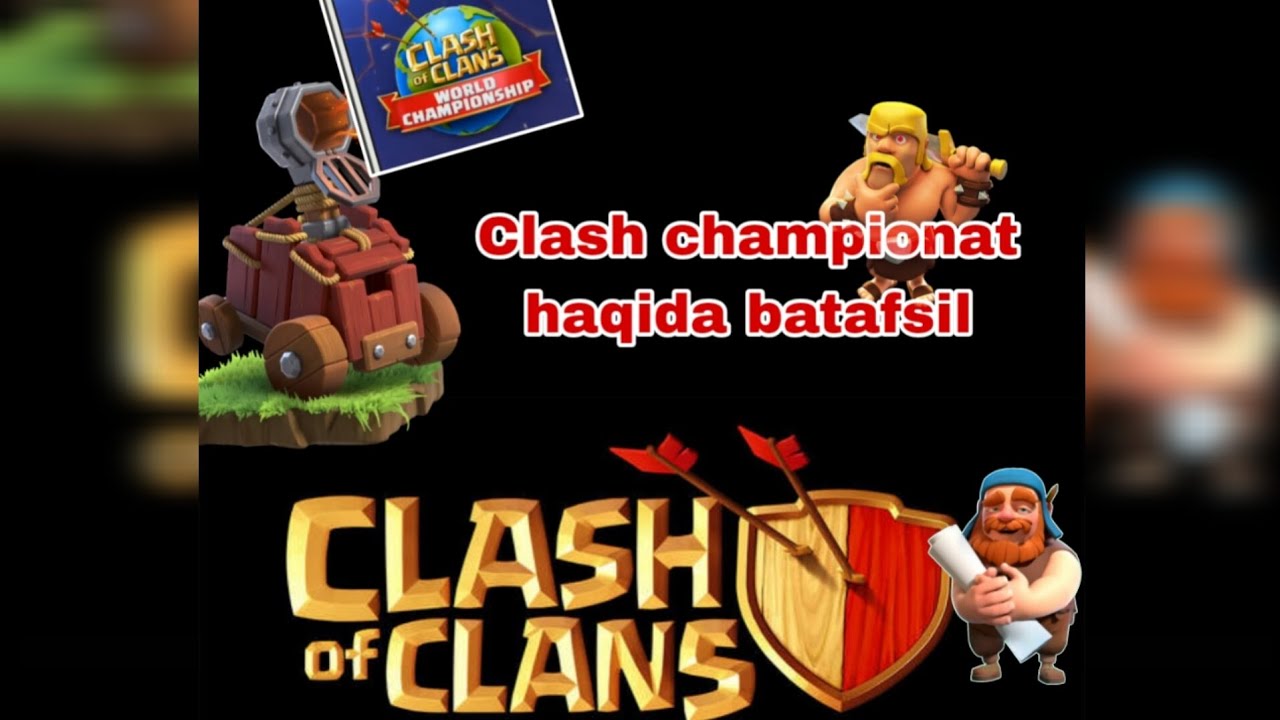 Clash of clans - Chempionat bu nima ? qanday roʻyxatdan oʻtish va qatnashish