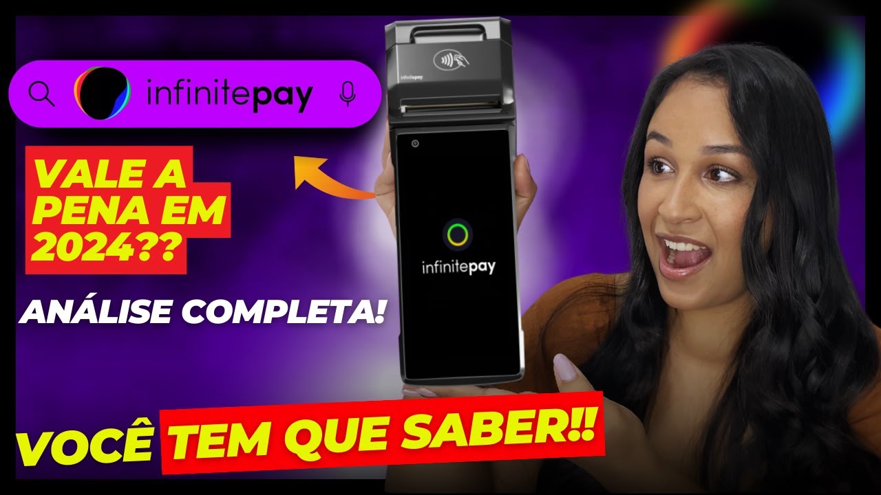 Maquininha InfinitePay &eacute; boa e confi&aacute;vel? SAIBA TODOS PR&Oacute;S E CONTRAS | An&aacute;lise 2024