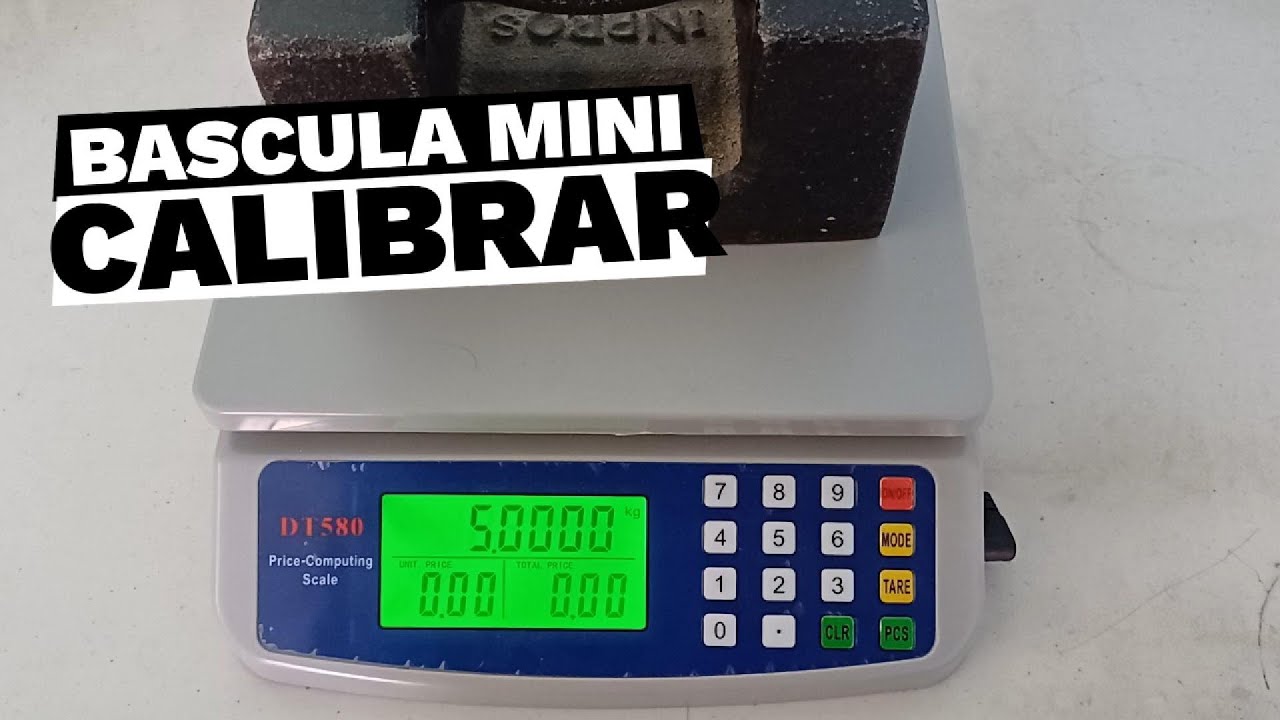 Bascula Mini | Calibración y Cambio de Capacidad División. DT580