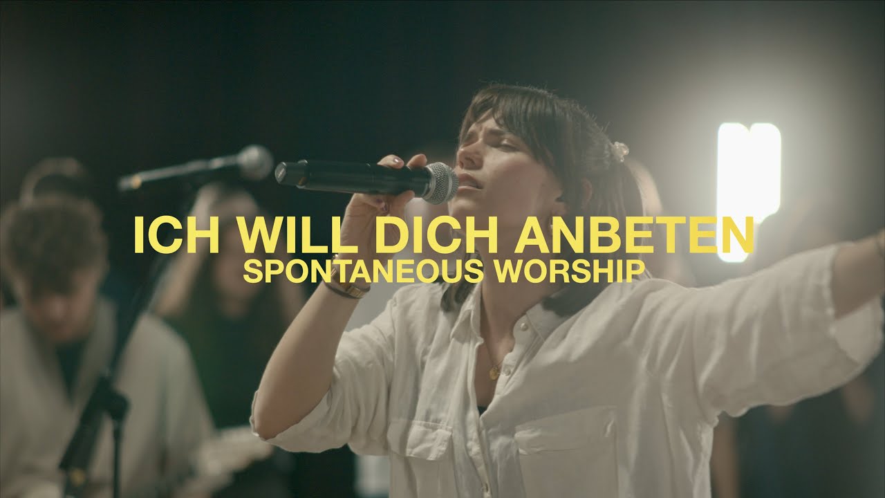Ich will dich anbeten + Spontaneous Worship LIVE  - Alive Worship