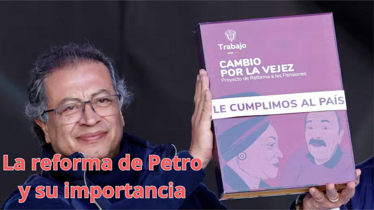 ¿Se Cae la Reforma Pensional de Petro? Lo Que la Corte Constitucional Está a Punto de Decidir