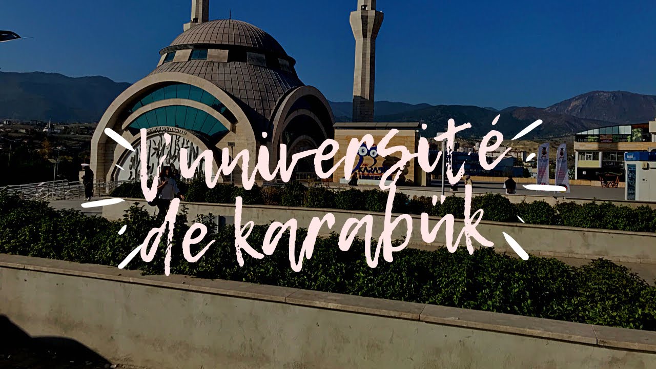 Découvrez Karabük üniversitesi en marche. TURQUIE 🇹🇷