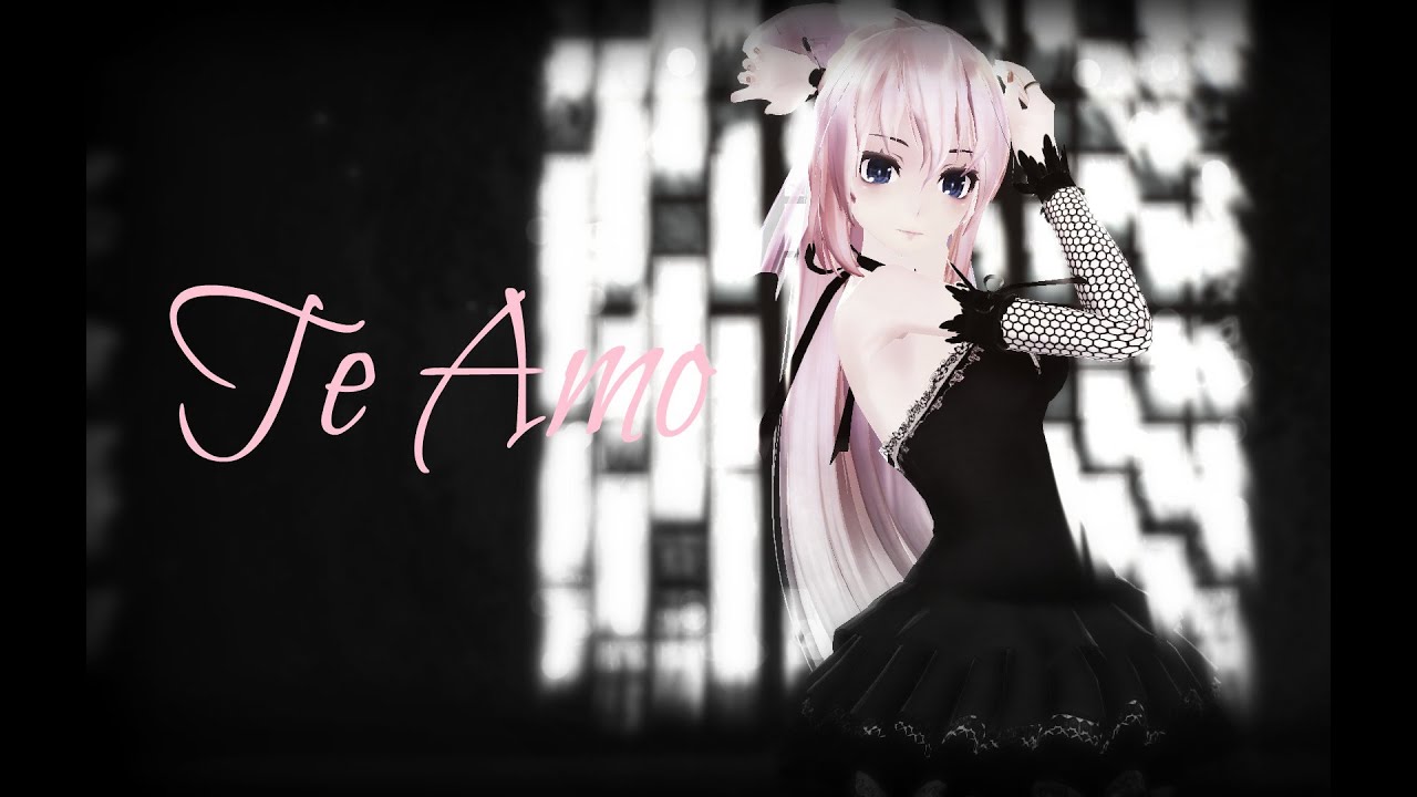 【MMD】- Te Amo