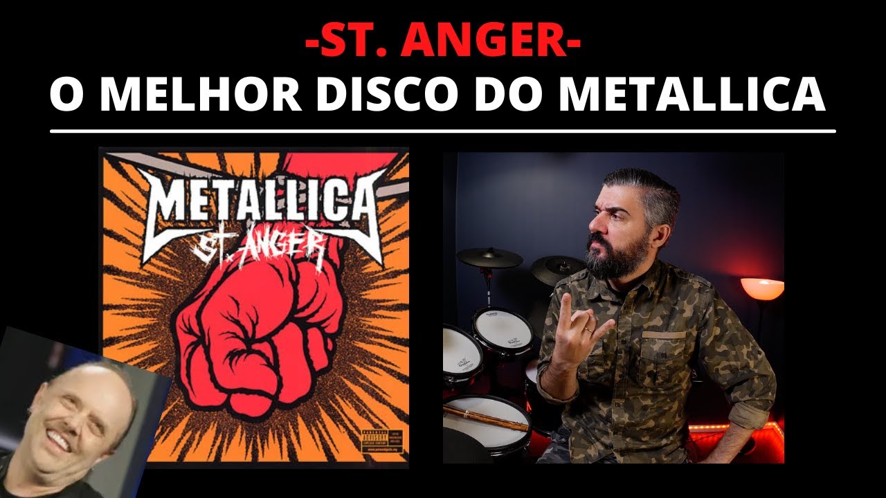 ST. ANGER - O MELHOR DISCO DO METALLICA