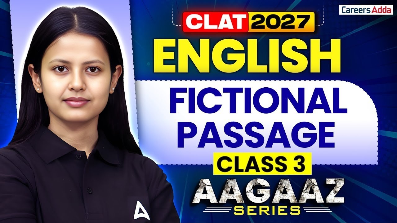 CLAT 2027 English Preparation | English Fictional Passage Class 3 For CLAT 2027 | AAGAZ Series