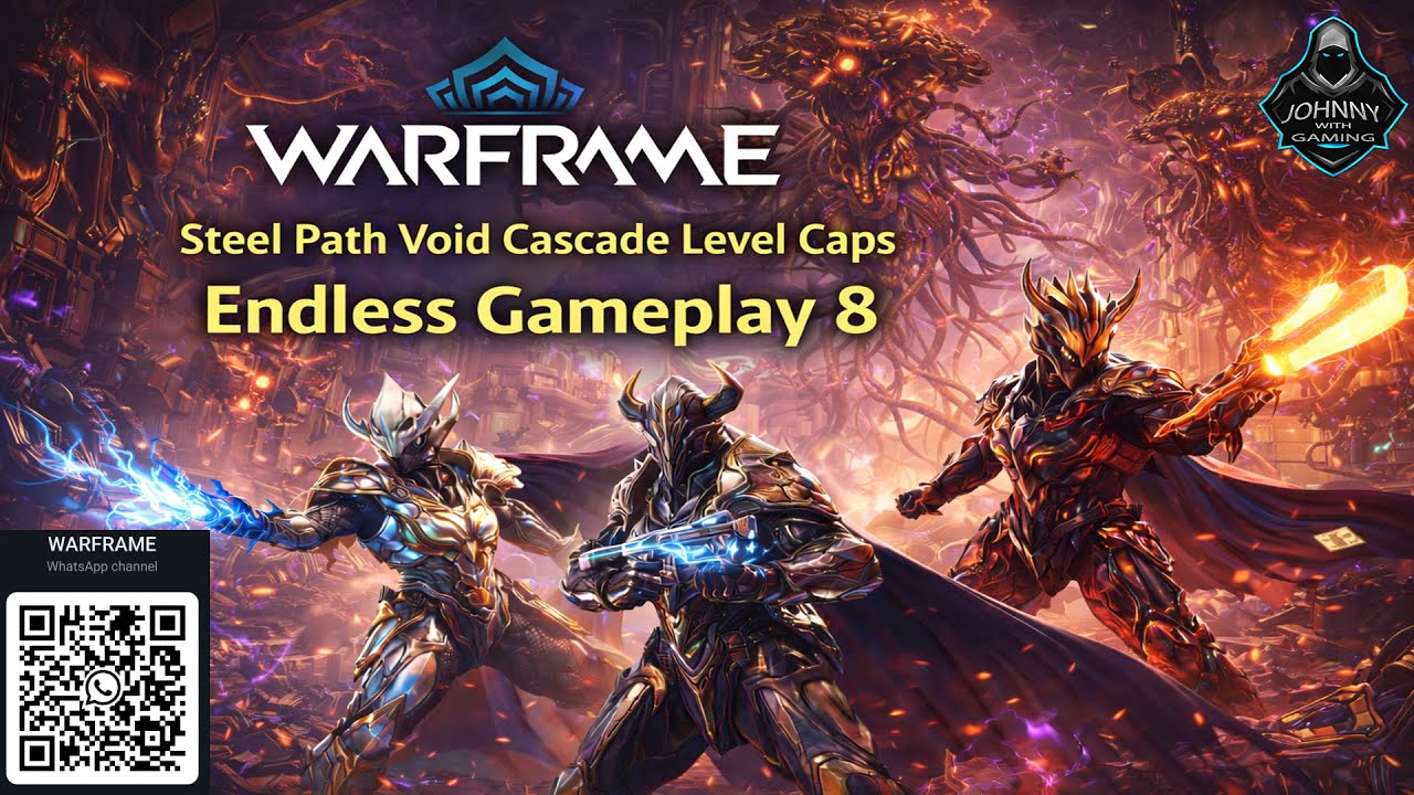 WARFRAME: Steel Path Void Cascade Level Cap Endless Gameplay 8 (2026)