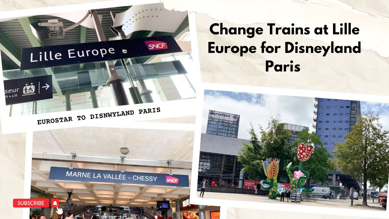 Eurostar to Disneyland Paris changing at Lille Europe