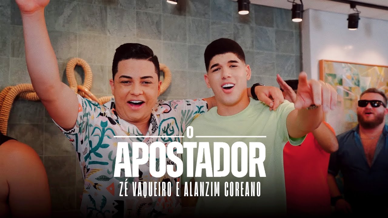 Z&eacute; Vaqueiro - O APOSTADOR Z&Eacute; VAQUEIRO ALANZIM COREANO (Video Oficial)