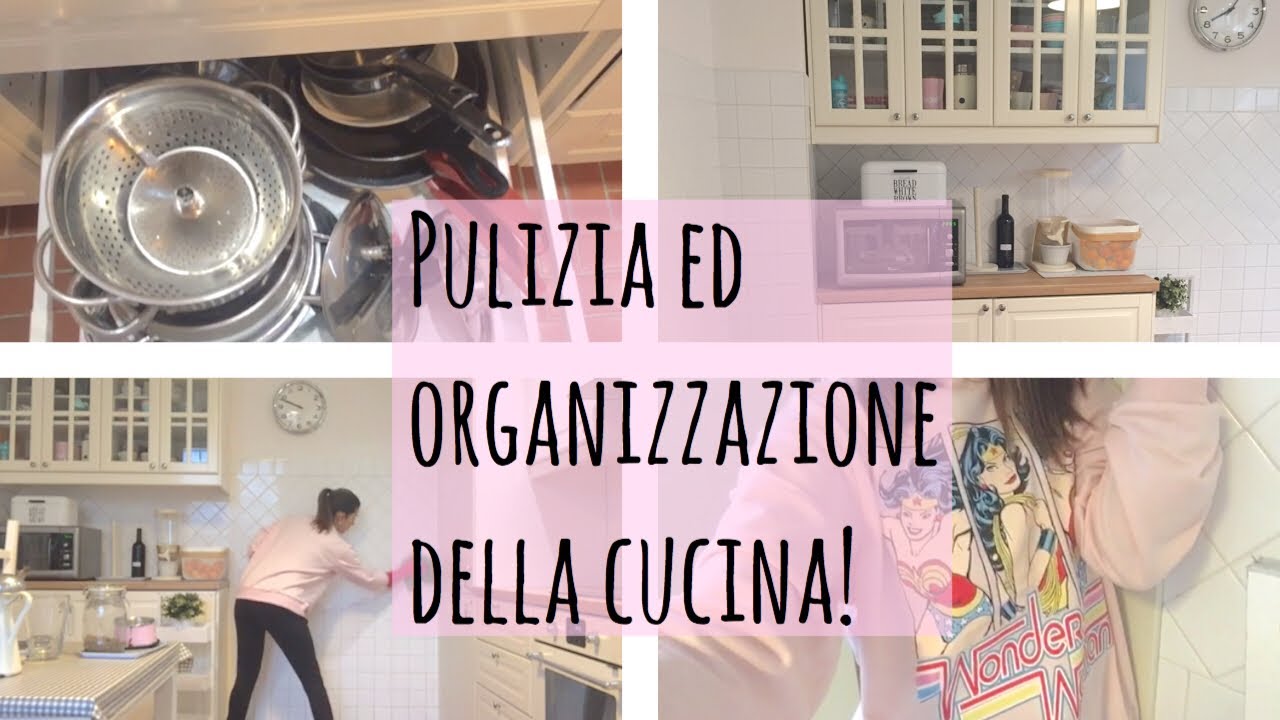 Pulizia ed organizzazione della cucina/ cleaning motivation