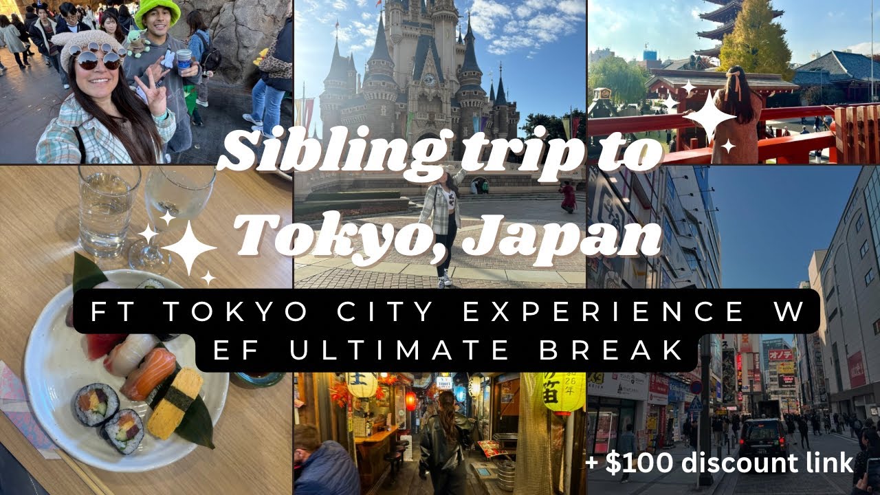VLOG: SIBLING TRIP TO TOKYO, JAPAN !!! | ft Tokyo City experience with EF Ultimate Break