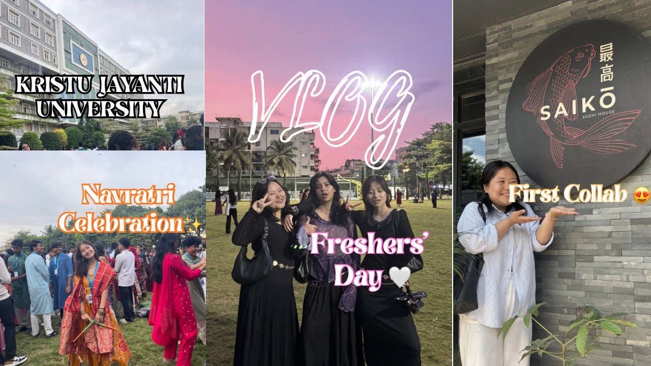 VLOG : FIRST COLLAB 🤝|| Freshers’ Day🎈|Navratri Celebration ✨| Kristu Jayanti University || 