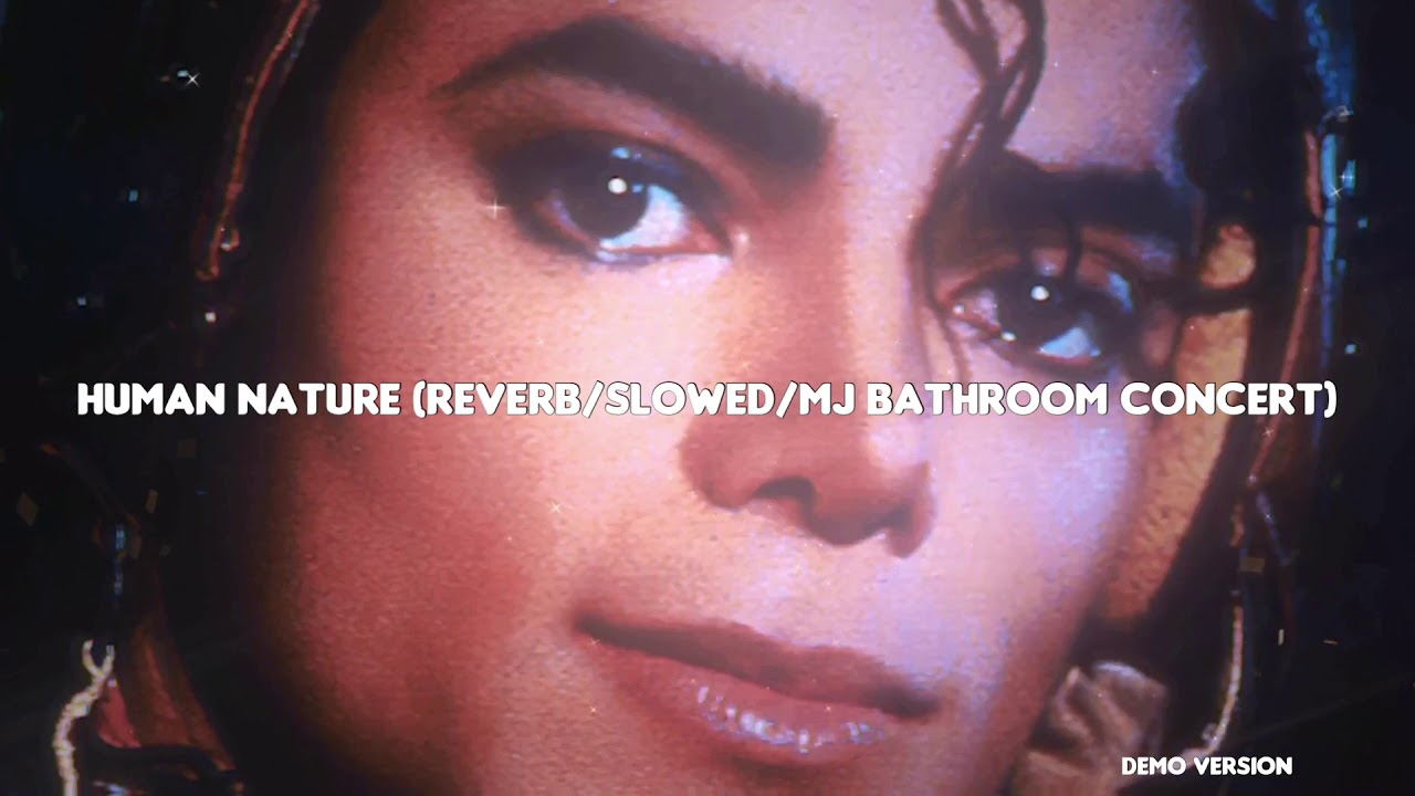 Michael Jackson - Human Nature (demo version) -MJ bathroom concert