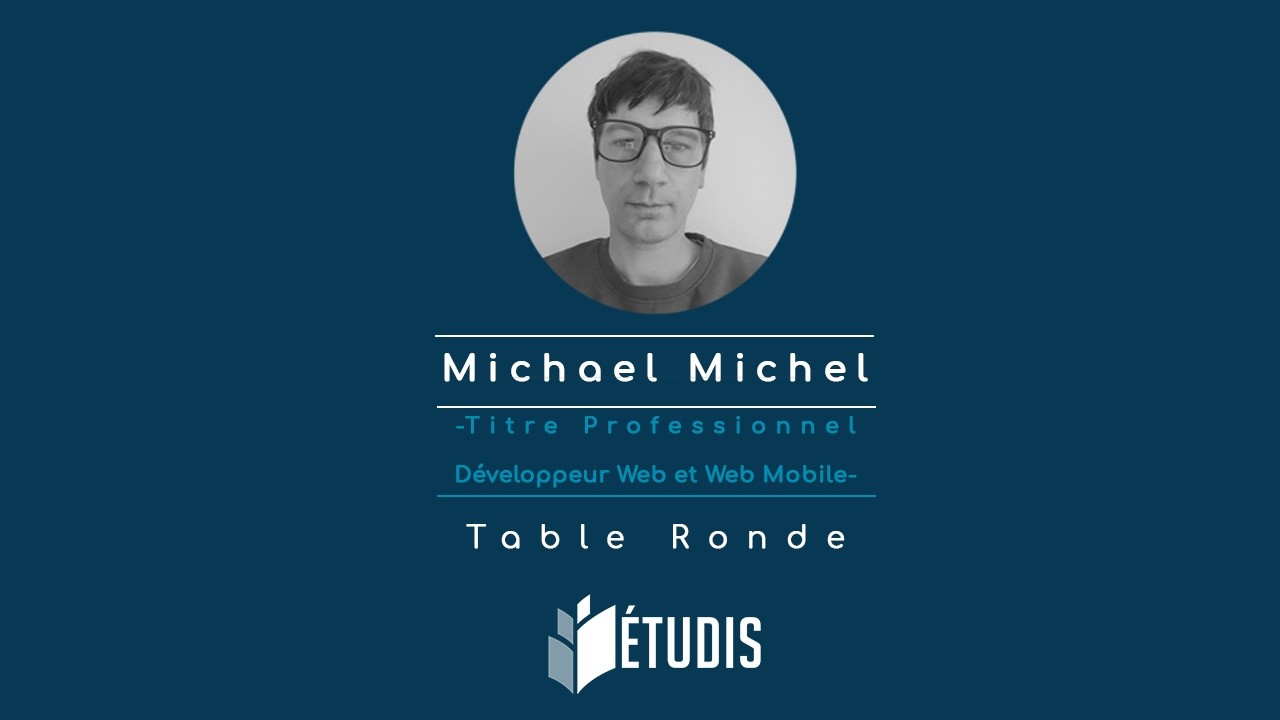 TABLE RONDE TITRE PRO DEVELOPPEMENT ANGULAR - Michael MICHEL