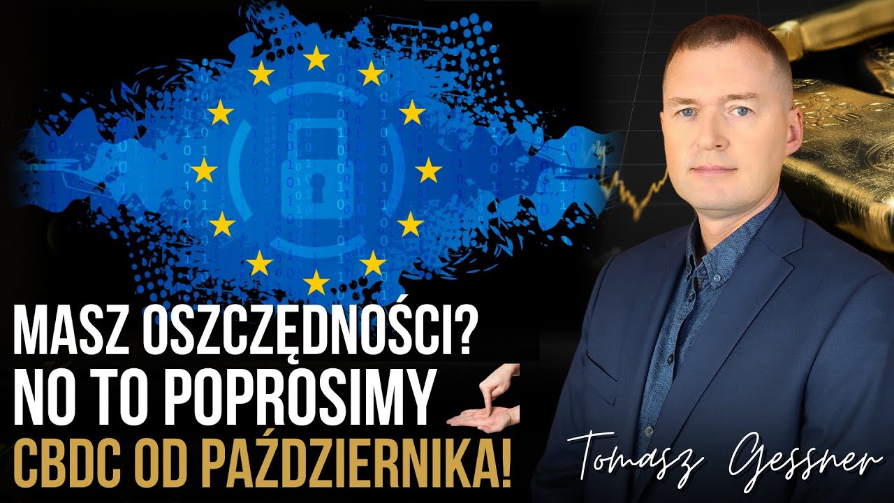Chrapka UE na PRYWATNE OSZCZĘDNOŚCI i CBDC od października – czym jeszcze uraczą nas eurokraci?