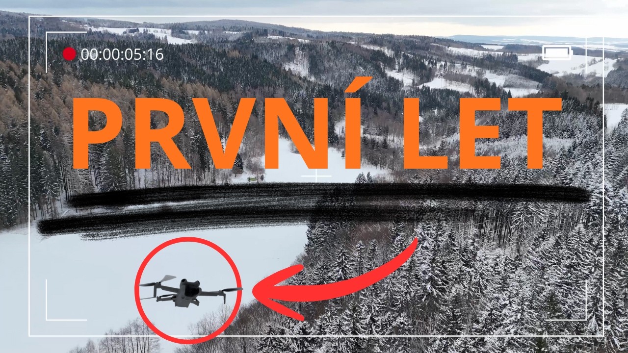 První let s dronem v horách… měl jsem respekt