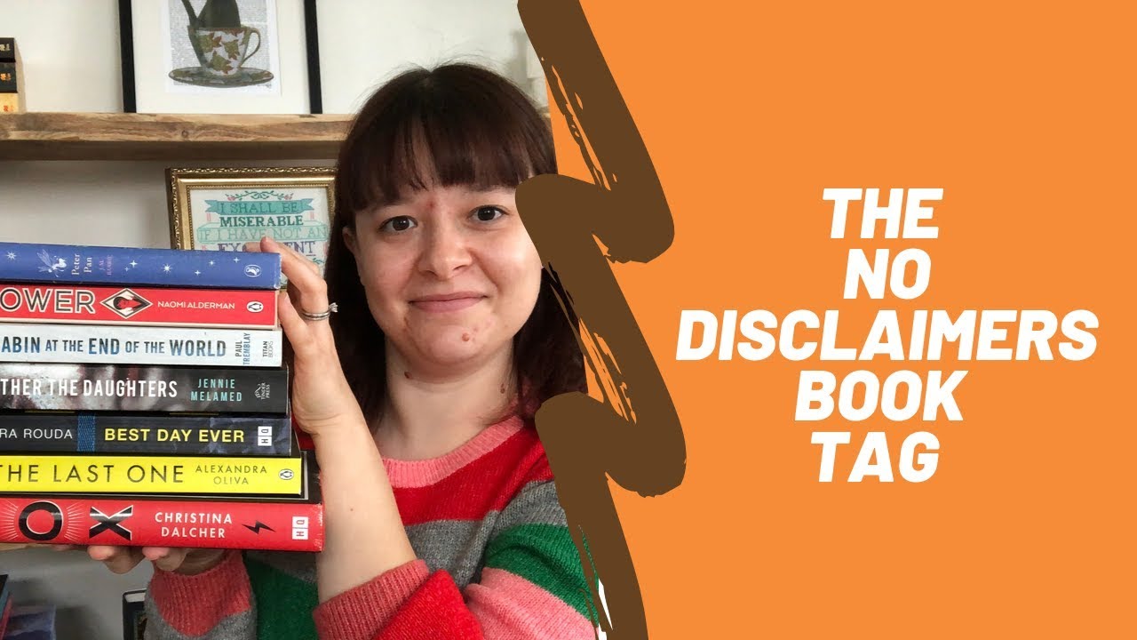 THE NO DISCLAIMERS BOOK TAG - What Victoria Read - Booktube