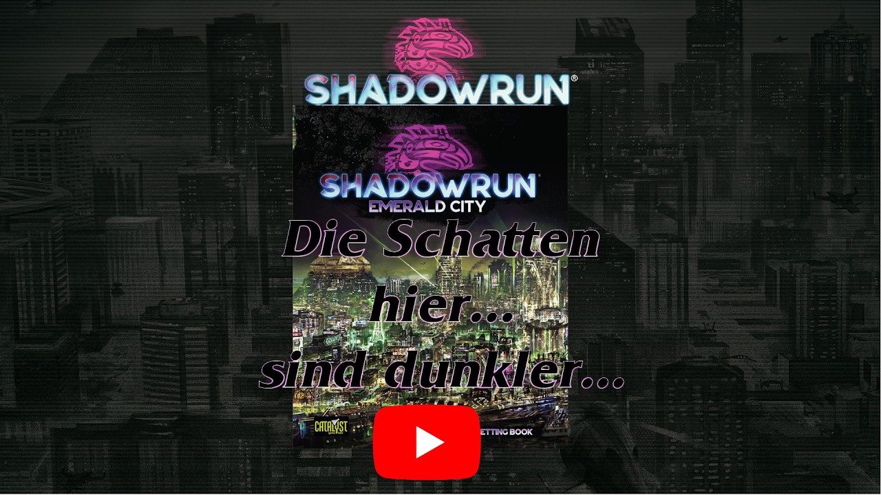 Shadowrun 6 - Emerald City - Der Seattle Quellenband (Rezension)