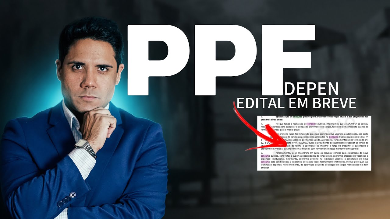 Concurso DEPEN PPF: novo edital solicitado com 746 vagas