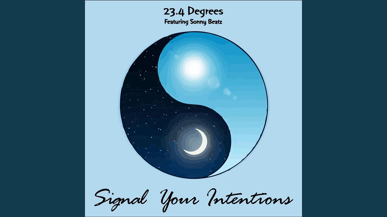 Signal Your Intentions (feat. SonnyBeatz)