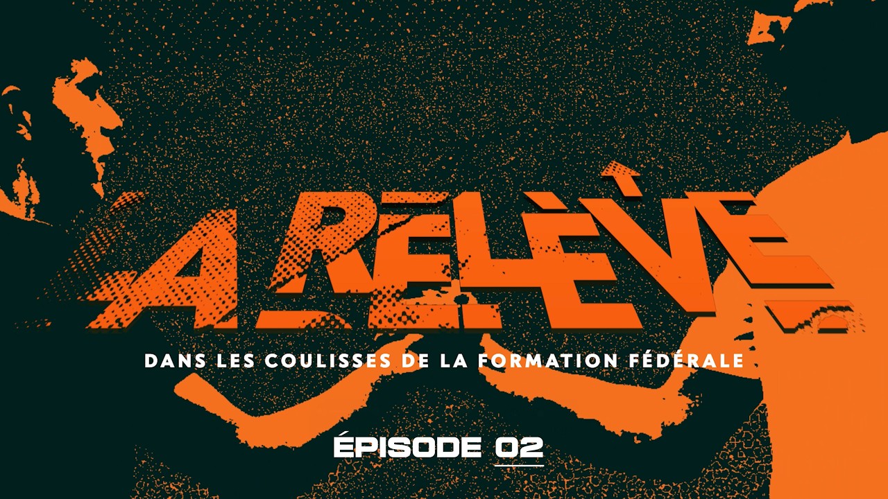 S&Eacute;RIE | La Rel&egrave;ve - &Eacute;pisode 2 |&nbsp;FFT