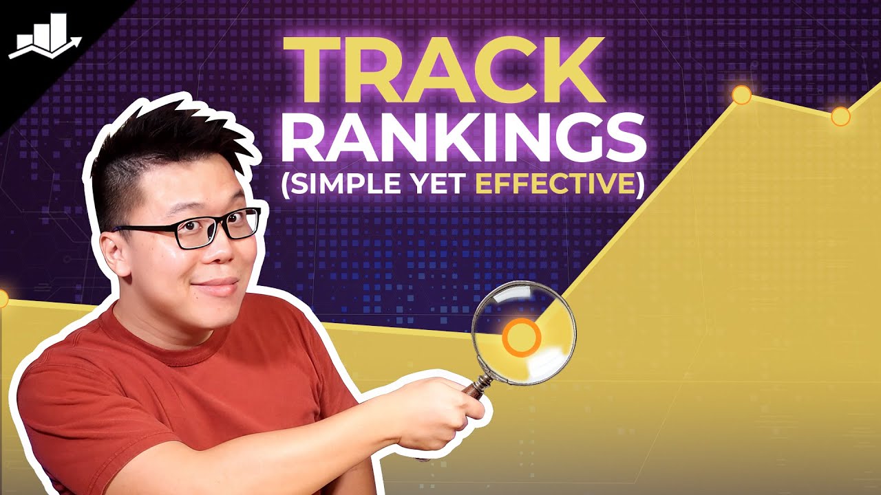 3 Simple Ways to Track Keyword Rankings on Google