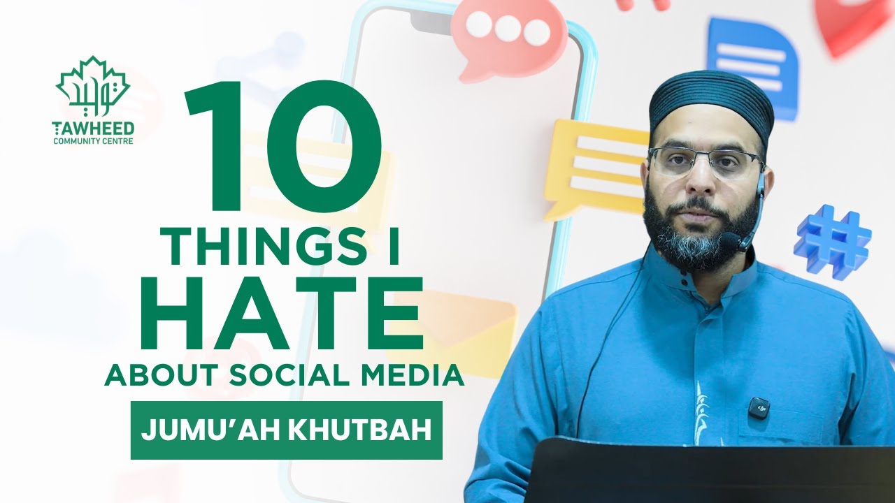 10 Things I Hate About Social Media | Imam Ibrahim Hindy