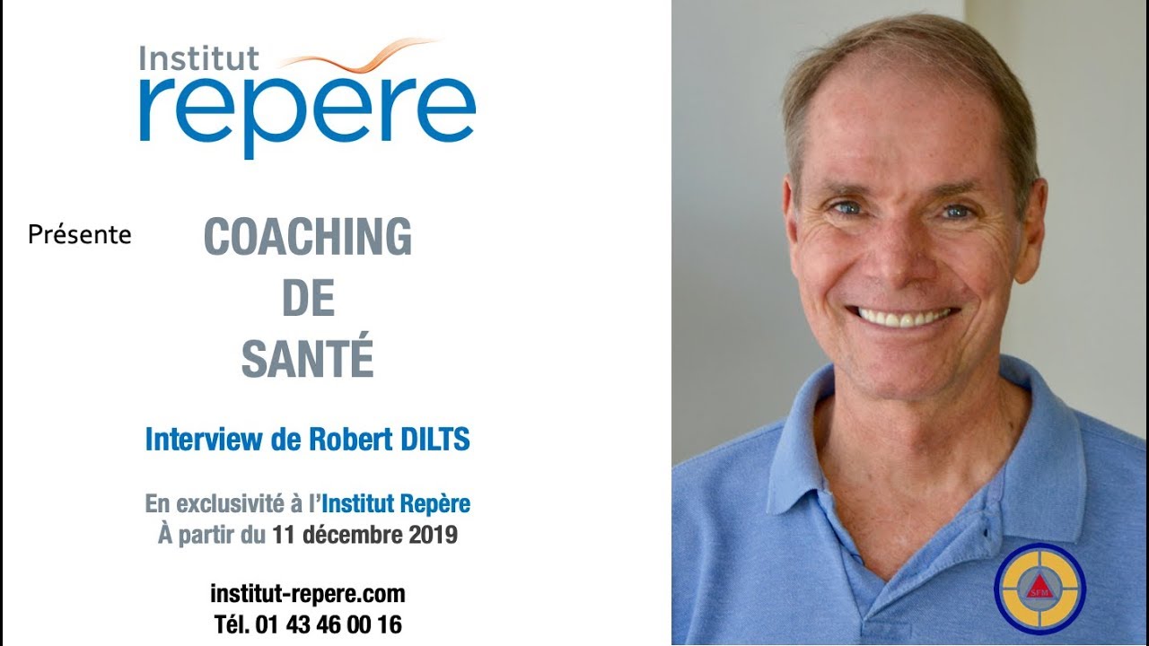 coaching sante présenté par Robert DILTS