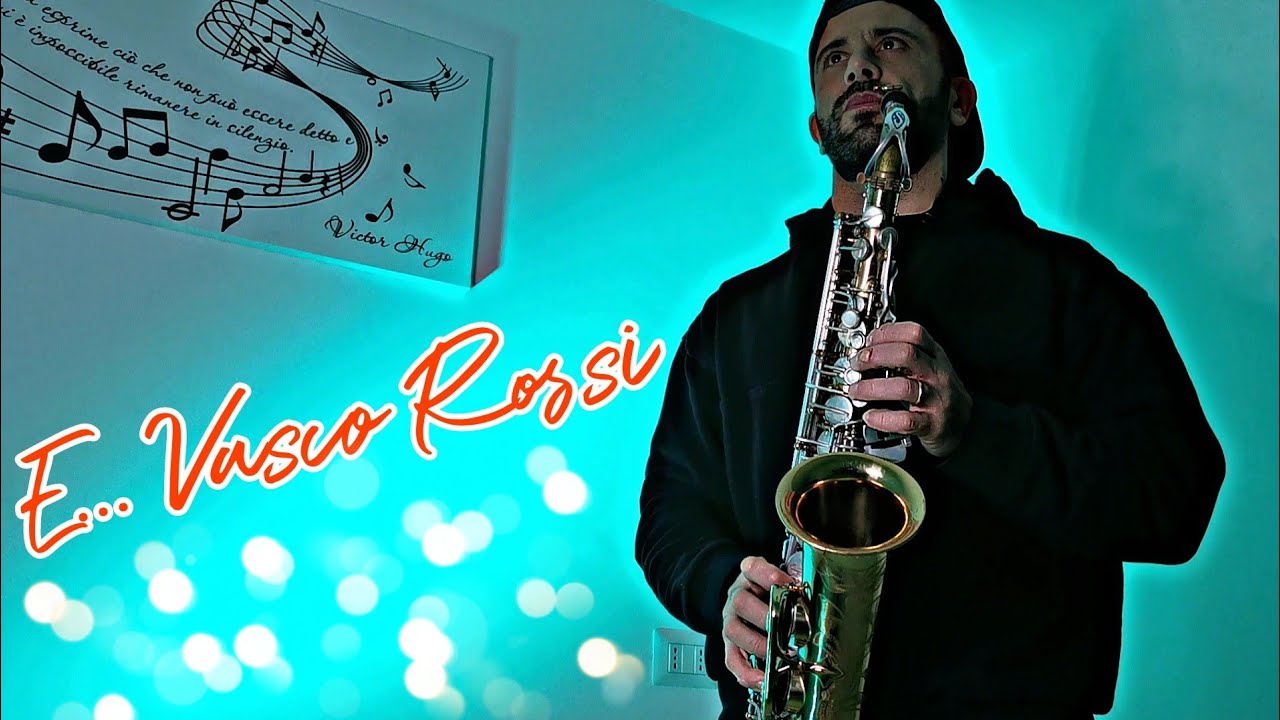 E... Vasco Rossi - Saxophone Cover + Testo
