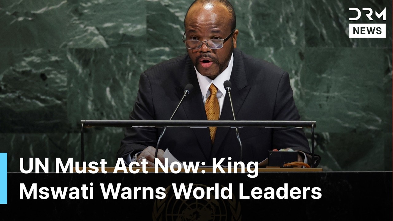 &ldquo;Better Together&rdquo;: Eswatini&rsquo;s King Mswati III Delivers Powerful UNGA Speech | AC1G