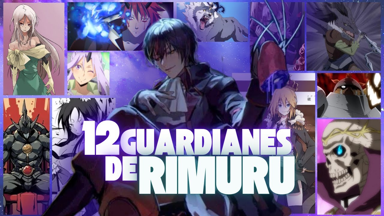 Los 12 Guardianes de Rimuru - Reincarnated as a Slime