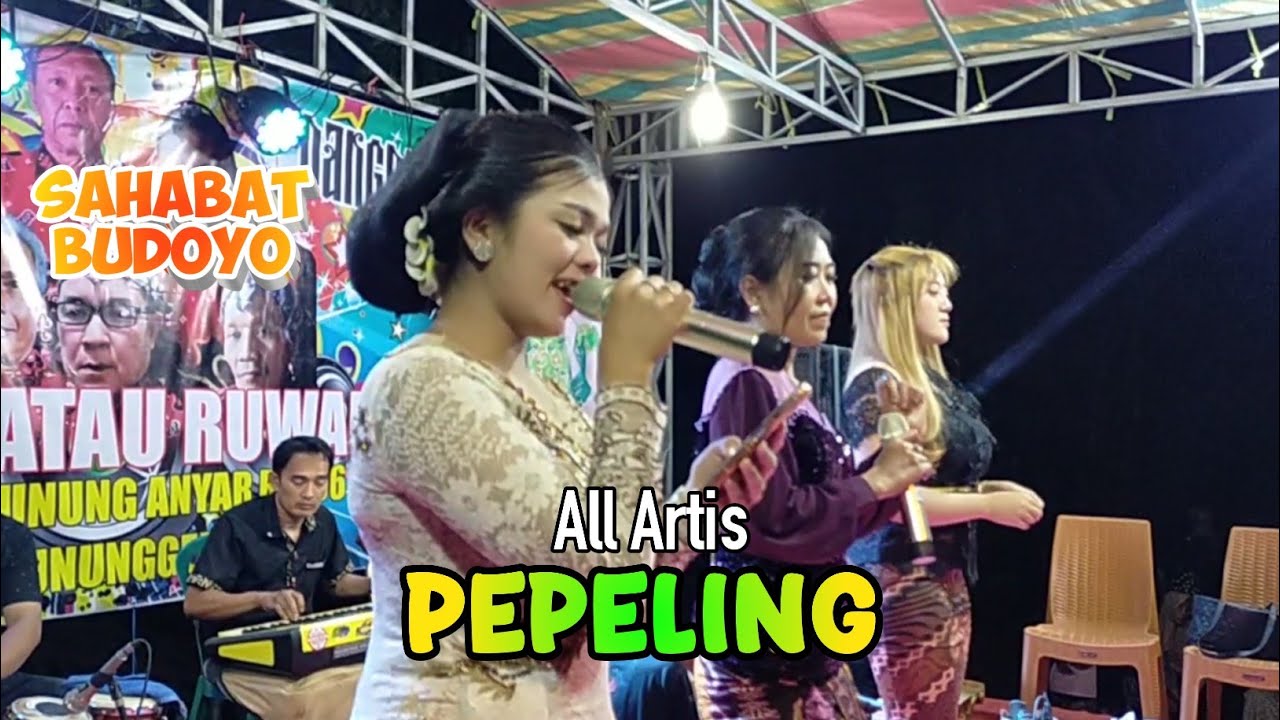 Pepeling - All Artis - SAHABAT BUDOYO - Lingkungan Gunung Anyar - KEMBANG SWORO PRO - PD LIGHTING