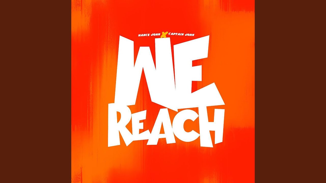We Reach