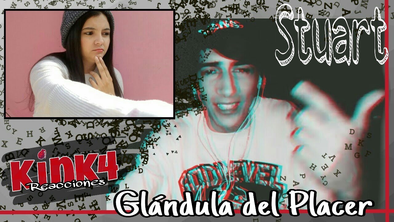 STUART GLANDULA DEl PLACER REACCION, ME ENAMORO 😍😍